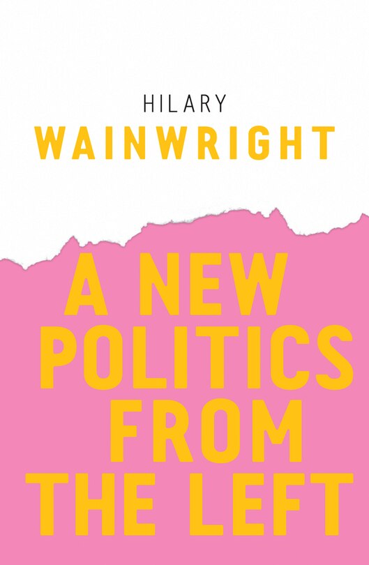 Front cover_A New Politics from the Left