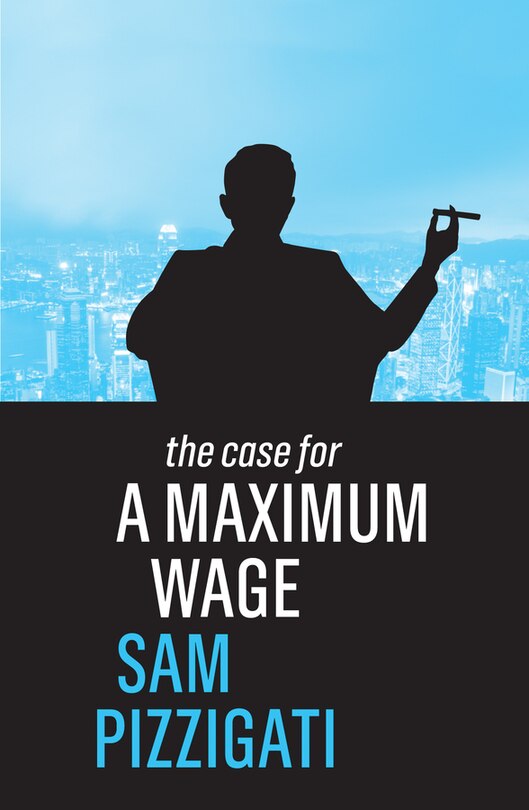 Couverture_The Case for a Maximum Wage