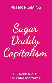 Couverture_Sugar Daddy Capitalism
