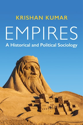 Empires: A Historical And Political Sociology