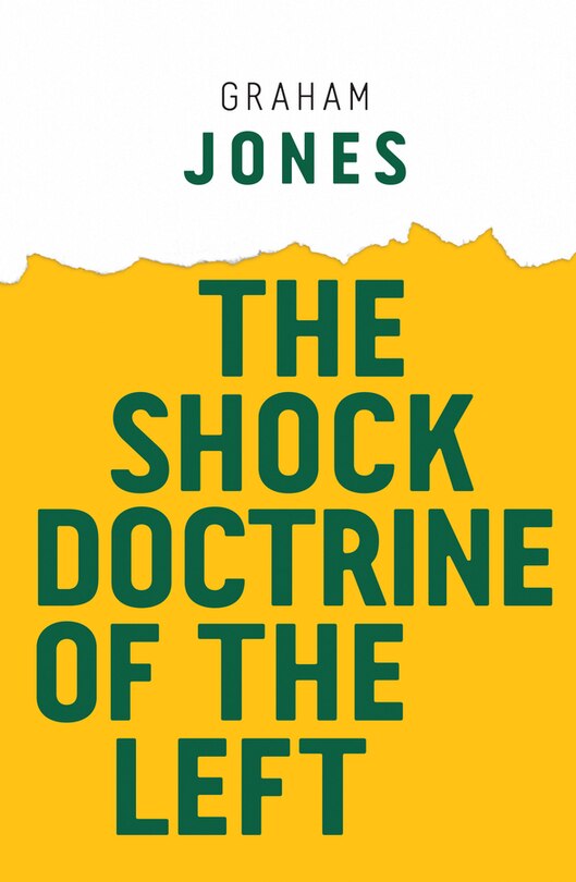 Front cover_The Shock Doctrine of the Left