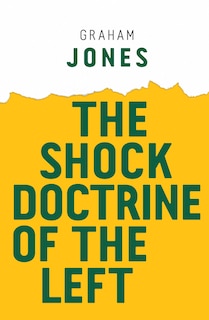 Front cover_The Shock Doctrine of the Left
