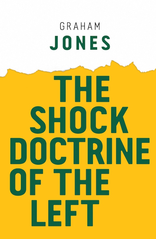 Front cover_The Shock Doctrine of the Left