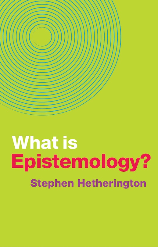 Front cover_What is Epistemology?