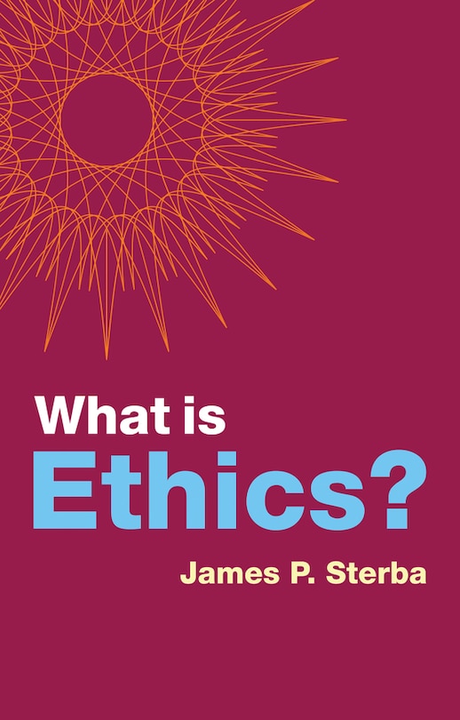 Front cover_What Is Ethics?