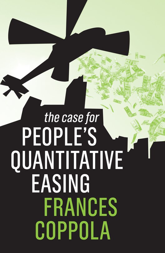 Front cover_The Case For People's Quantitative Easing