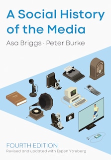 Front cover_A Social History Of The Media