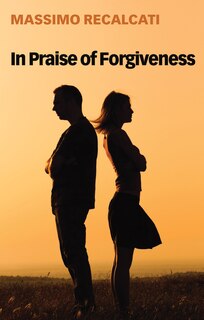 Couverture_In Praise Of Forgiveness