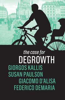 Front cover_The Case For Degrowth