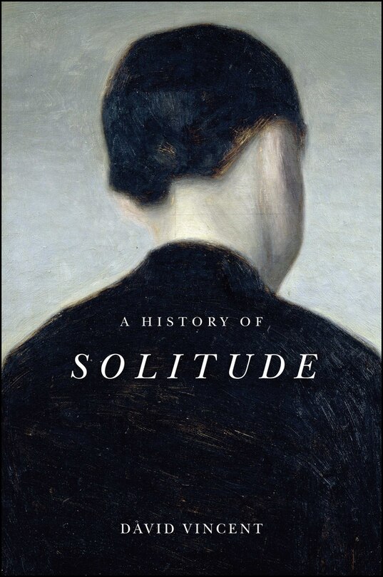 Front cover_A History Of Solitude