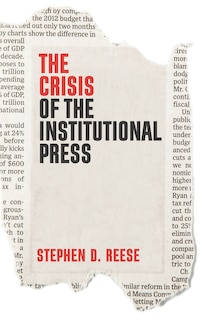 Couverture_The Crisis Of The Institutional Press