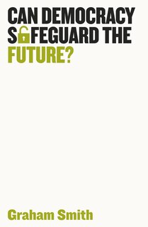 Couverture_Can Democracy Safeguard The Future?