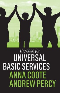Front cover_The Case For Universal Basic Services