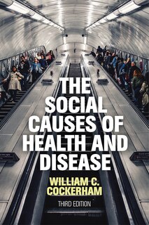 Front cover_The Social Causes Of Health And Disease