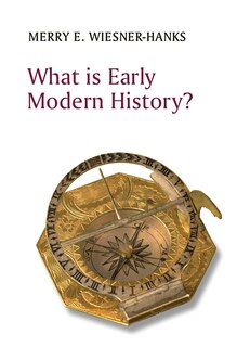 Front cover_What Is Early Modern History?