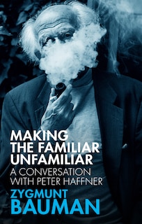 Front cover_Making The Familiar Unfamiliar