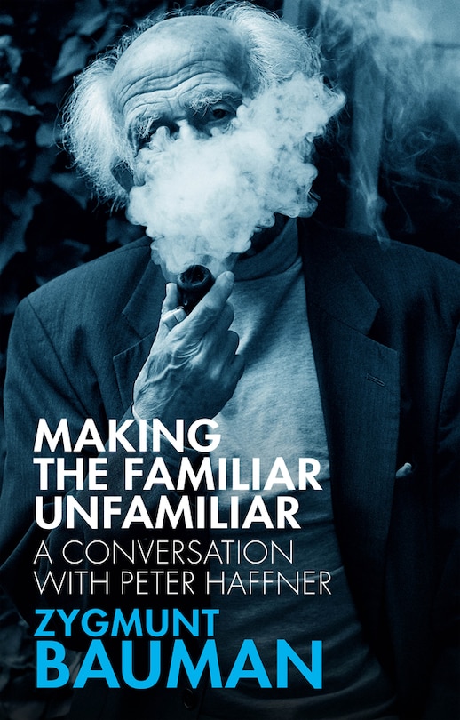 Front cover_Making The Familiar Unfamiliar