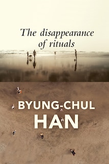 Front cover_The Disappearance Of Rituals