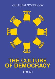 Front cover_The Culture of Democracy