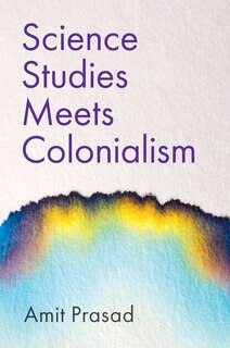 Front cover_Science Studies Meets Colonialism