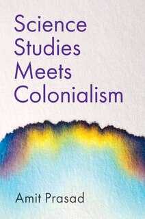 Front cover_Science Studies Meets Colonialism