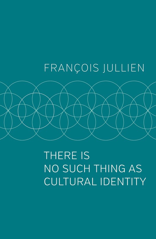 Front cover_There Is No Such Thing As Cultural Identity