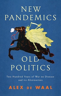 Front cover_New Pandemics, Old Politics