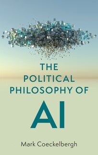 Front cover_The Political Philosophy Of Ai