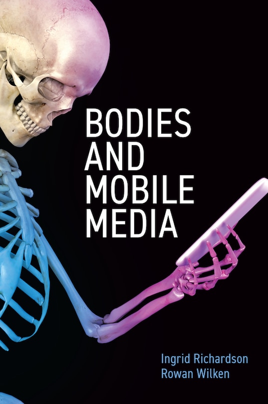 Couverture_Bodies and Mobile Media