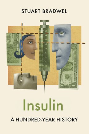 Insulin: A Hundred-Year History