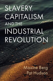Couverture_Slavery, Capitalism and the Industrial Revolution