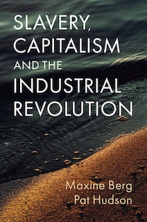 Couverture_Slavery, Capitalism and the Industrial Revolution