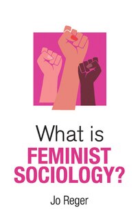 Front cover_What is Feminist Sociology?