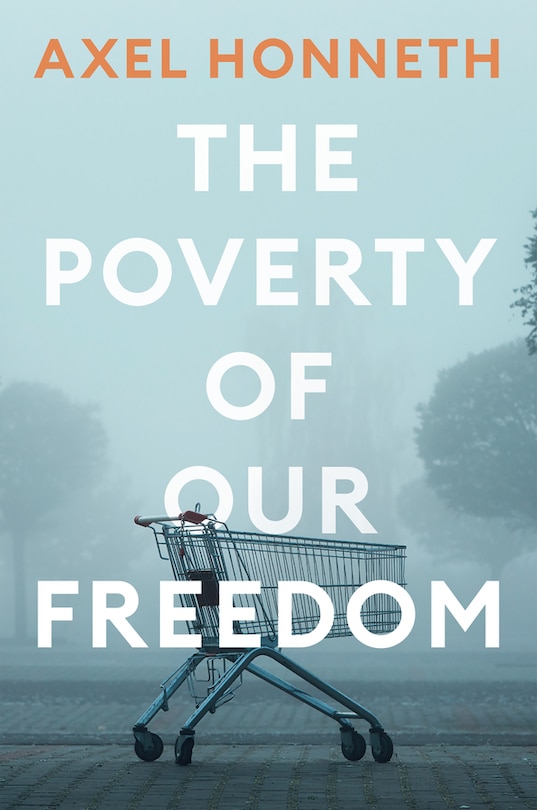 Front cover_The Poverty of Our Freedom