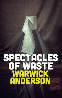 Front cover_Spectacles of Waste