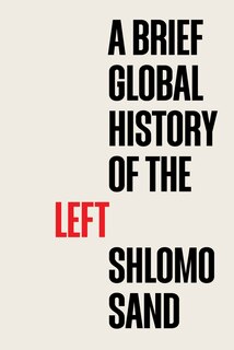 Front cover_A Brief Global History of the Left
