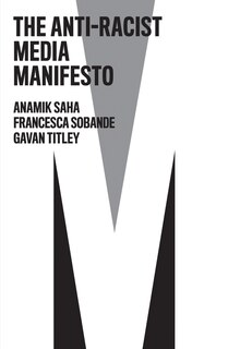 Front cover_The Anti-Racist Media Manifesto