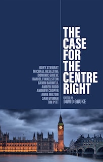 Front cover_The Case for the Centre Right