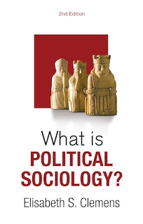 Front cover_What is Political Sociology?