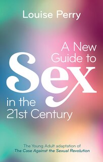 Front cover_A New Guide to Sex in the 21st Century