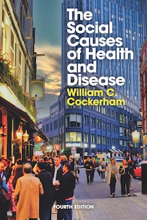 Front cover_The Social Causes of Health and Disease