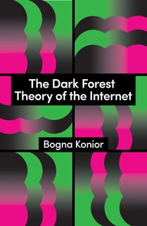 Front cover_The Dark Forest Theory of the Internet
