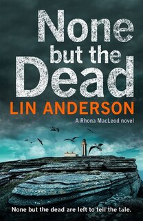 Couverture_None But The Dead (rhona Macleod #11)