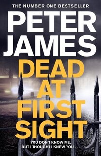 Front cover_Dead At First Sight (roy Grace #15)