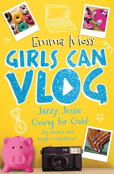 Couverture_Jazzy Jessie: Going For Gold (girls Can Vlog #4)