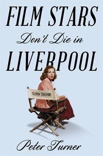 Front cover_Film Stars Don't Die In Liverpool