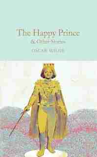 The Happy Prince & Other Stories by Oscar Wilde