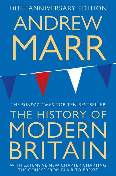 【保障できる】 A History Of Modern Britain: 10th Anniversary Edition Book 洋書