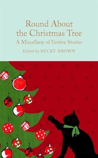 Couverture_Round About the Christmas Tree: A Miscellany of Festive Stories
