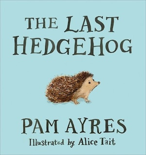 Front cover_The Last Hedgehog